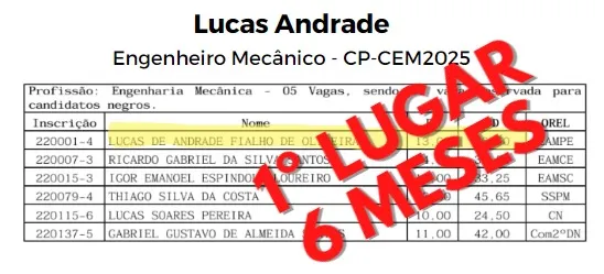 Resultado oficial do CP-CEM 2025 com Lucas Andrade, Engenheiro Mecânico, em 1º lugar na classificação.